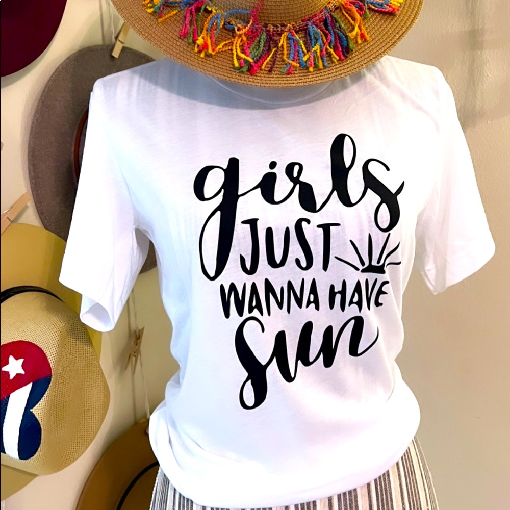 Girls just wanna have sun T-shirt • Summer T-shirt •